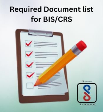 Required Document BIS/CRS CERTIFICATION